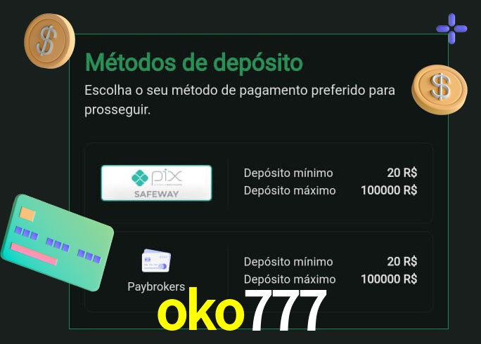 O cassino oko777 oferece uma grande variedade de métodos de pagamento